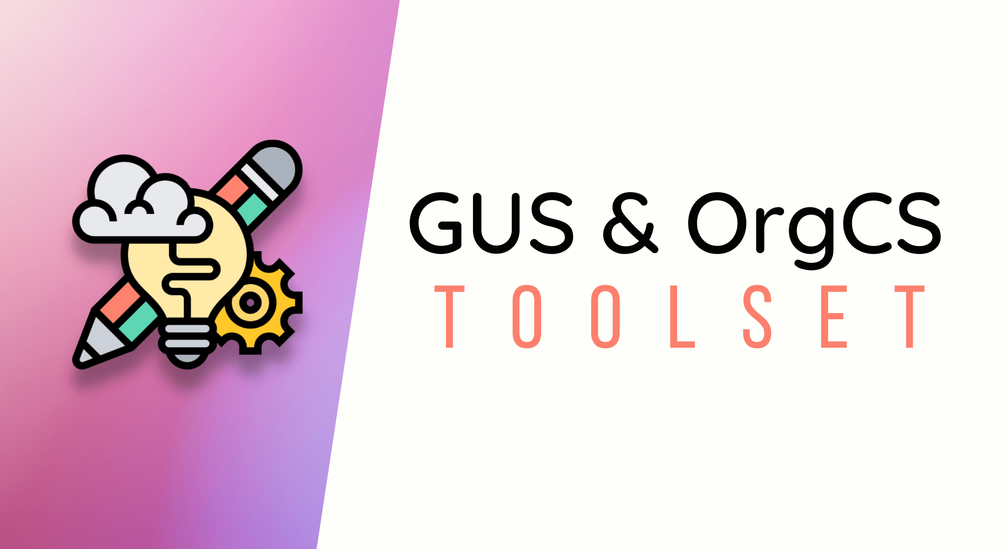 GUS & OrgCS Toolset